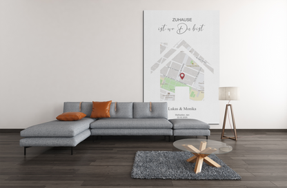 Zuhause ist, wo Du bist - Google Maps - Acrylprint auf Metall